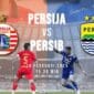 Laga El Clasico Persija vs Persib